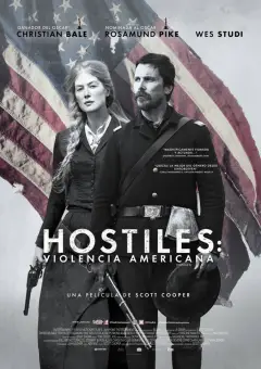 Hostiles: Violencia Americana