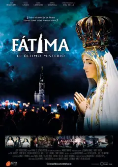 Fátima: El Último Misterio