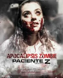 Apocalipsis Zombie: Paciente Z
