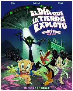 Una Pelíucla De Looney Tunes: El Dia Que La Tierra Explotó